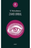 Zahei Orbul - Vasile Voiculescu