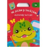 Ne jucam si invatam. Activitati la 5 ani, Litera