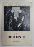 JURNAL DE OCUPATIE de IOANNA TSATOS , 1980