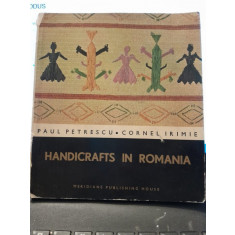 Handicrafts in Romania - Paul Petrescu, Cornel Irimie text in limba engleza