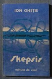 Ion Gheție - Skepsis