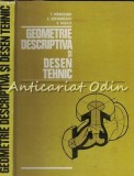 Cumpara ieftin Geometrie Descriptiva Si Desen Tehnic - T. Ivanceanu, E. Sofronescu, V. Buzila