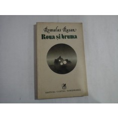 ROUA SI BRUMA Stari - ROMULUS RUSAN