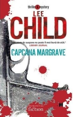 Capcana Margrave &amp;ndash; Lee Child foto