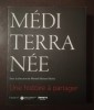 Mostafa Hassani-Idrissi (ed.) - Mediterranee: une histoire a partager