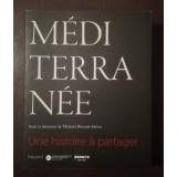 Mostafa Hassani-Idrissi (ed.) - Mediterranee: une histoire a partager