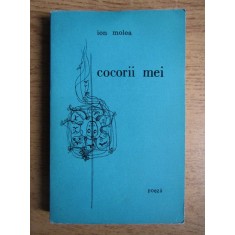 Ion Molea - Cocorii mei. Poezii (1968, cu autograf si dedicatia)