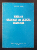ENGLISH GRAMMAR AND LEXICAL EXERCISES - George Gruia