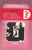 Irina Mavrodin - Modernii precursori ai clasicilor. Studii despre Baudelaire, Dostoevsky, Woolf, Kafka