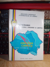 VETERANII PE DRUMUL ONOAREI SI JERTFEI : AVANT PESTE CARPATI ( 1944 ) , 1994 foto