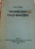 REMINISCENŢE ITALO BANATENE AUREL COSMA 1939 BANAT!