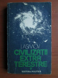 Isaac Asimov - Civilizatii extraterestre