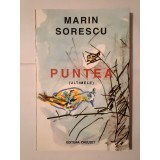 Marin Sorescu - Puntea (Ultimele) (coperta și ilustrațiile autorului; 1997)