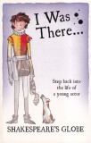 Valerie Wilding - I Was There... Shakespeare's Globe
