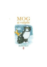 MOG si vulpile - Judith Kerr - Pandora M