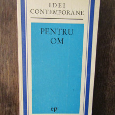 Idei contemporane-Pentru Om-Mikel Dufrenne