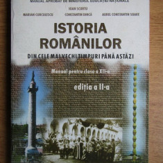 Ioan Scurtu - Istoria romanilor. Din cele mai vechi timpuri pana astazi. Manual