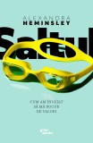 Saltul. Cum am invatat sa ma bucur de valuri | Alexandra Heminsley, Pilot Books