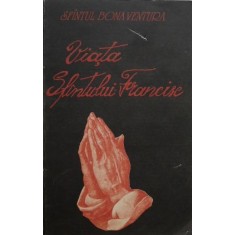 Viata Sfantului Francisc - Sfantul Bonaventura (cateva sublinieri)