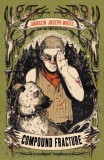 Compound Fracture - Editura SAS Gardners EU