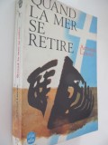 Quand la mer se retire (Le Livre de la poche) - lb. franceza - Armand Lanoux