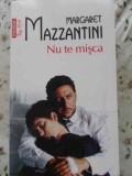 Nu te misca - Margaret Mazzantini, Polirom, 2013, Roman, Beletristica, 284 pagini