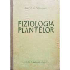 Fiziologia Plantelor - N. A. Maximov , D517