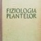 Fiziologia Plantelor - N. A. Maximov , D517