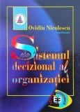 Cumpara ieftin Sistemul decizional al organizatiei - 1998 - Ovidiu Nicolescu (H11), Economica