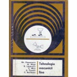 Autor colectiv - Tehnologia mecanicii fine - 131493