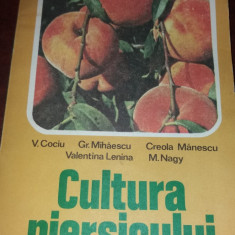 CULTURA PIERSICULUI V. Cociu , Gr. Mihaescu , Valentina Lenina , ...