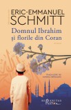 Domnul Ibrahim şi florile din Coran - Eric Emmanuel Schmitt - Editura Humanitas Fiction