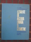 Elemente de algebra liniara si geometrie-V. Cruceanu