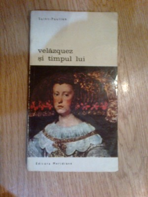 e2 SAINT PAULIEN - VELAZQUEZ SI TIMPUL LUI foto