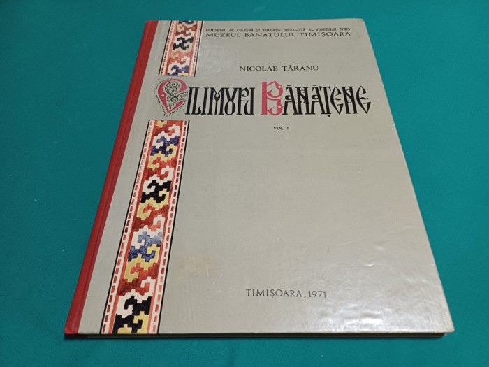 CHILIMURI BĂNĂȚENE / VOL. I / NICOLAE ȚĂRANU / 1971 * 53