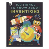 Cumpara ieftin 100 Things to Know about Inventions