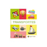 MIS Primeras Palabras: Transportes / Transport. My First Words Series