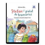 Stefan si puiul de tremurici, DPH
