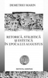 Retorica, stilistica si estetica in epoca lui Augustus | Demetrio Marin, 2021