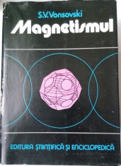 Magnetismul - S.V.Vonsovski foto