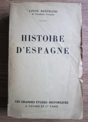 Histoire d&amp;#039;Espagne / Louis Bertrand foto