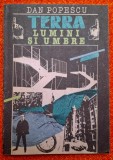 TERRA. Lumini si umbre - Dan Popescu