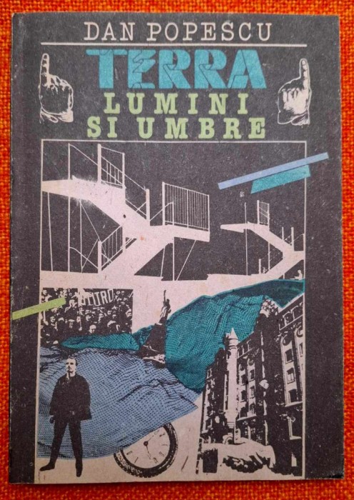 TERRA. Lumini si umbre - Dan Popescu