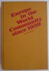 Europe in the World Community since 1939 - Carl G. Gustavson | Carte in Engleza