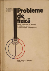 PROBLEME DE FIZICA DATE LA CONCURSURILE DE ADMITERE IN INVATAMANTUL SUPERIOR PENTRU INGINERI SI SUBINGINERI-209415 foto