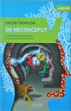 Helen Thomson - De neconceput. O calatorie extraordinara prin lumea celor mai, Vellant