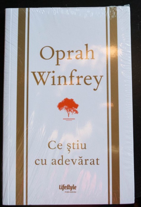 Oprah Winfrey - Ce știu cu adevărat (nouă)