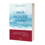 Mică filosofie a mării - Paperback brosat - Act și Politon