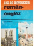 Mihai Miroiu - Ghid de conversatie roman-englez (Editia: 1982)