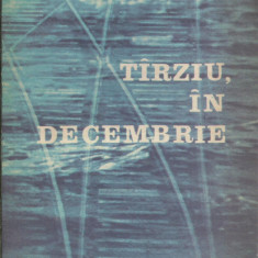 AMS* - GEORGE DAMIAN - TARZIU, IN DECEMBRIE (CU AUTOGRAF)